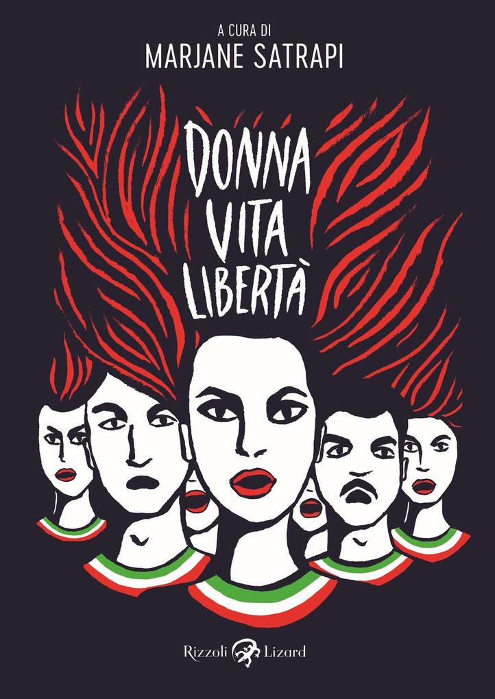 Produktbild: Donna, vita, libertà. Avere vent'anni in Iran e morire per i diritti delle donne | Marjane Satrapi, Jean-Pierre Perrin, Farid Vahid