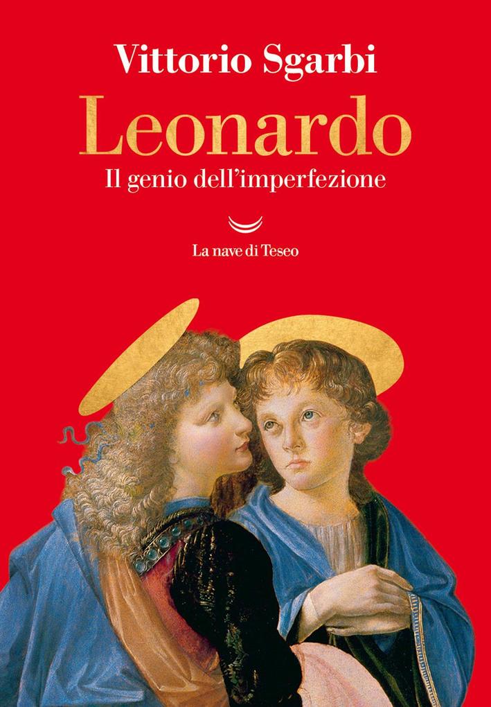 Produktbild: Leonardo. Il genio dell'imperfezione | Vittorio Sgarbi