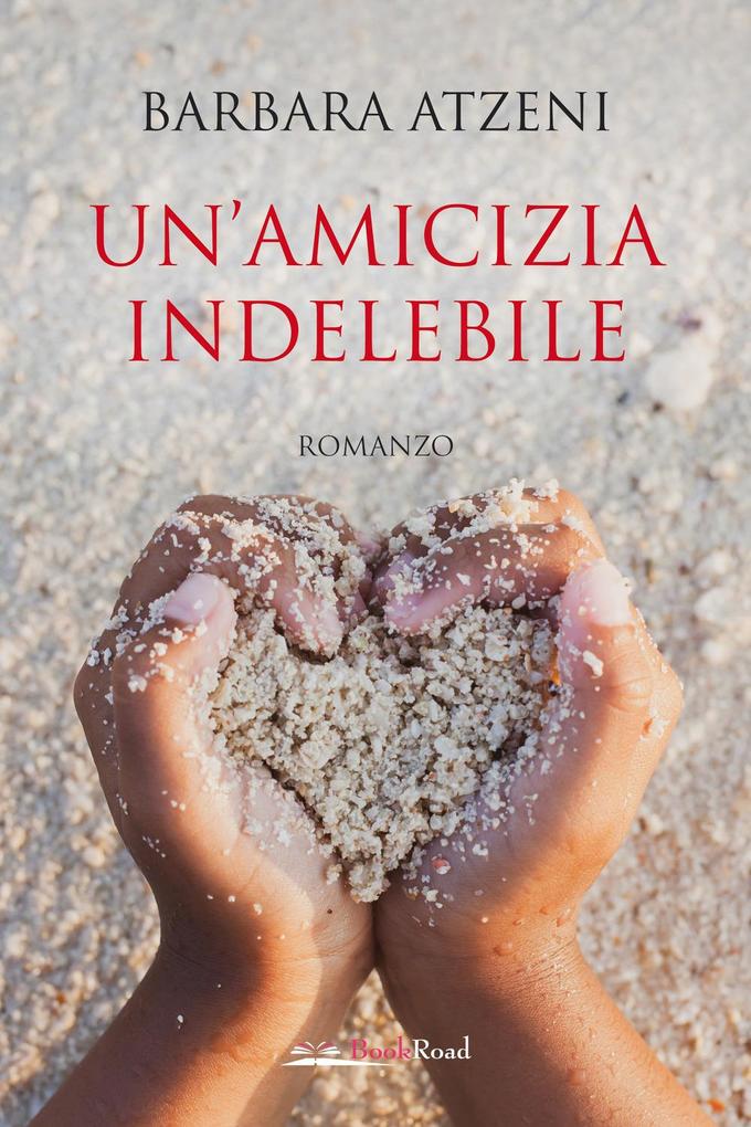 Produktbild: Un' amicizia indelebile | Barbara Atzeni