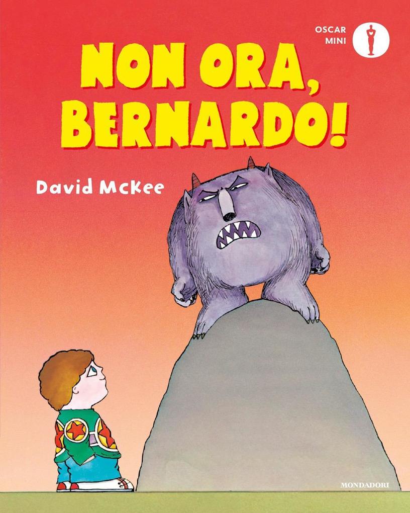 Produktbild: Non ora, Bernardo! | David McKee