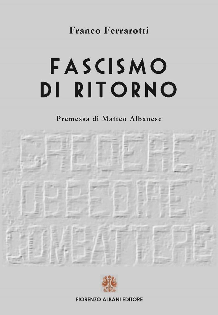 Produktbild: Fascismo di ritorno | Franco Ferrarotti