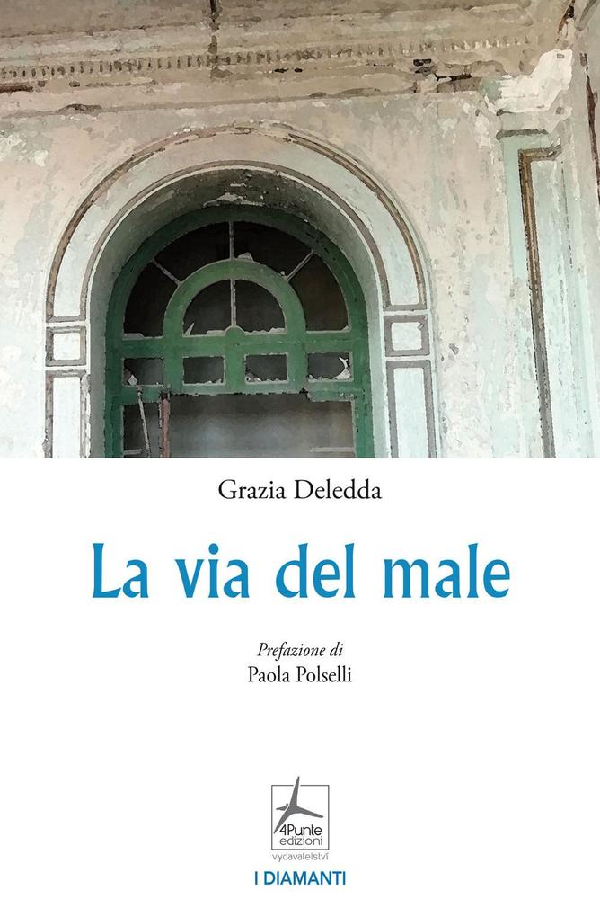 Produktbild: La via del male | Grazia Deledda