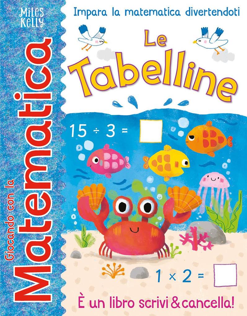 Produktbild: Le tabelline. Giocando con la matematica