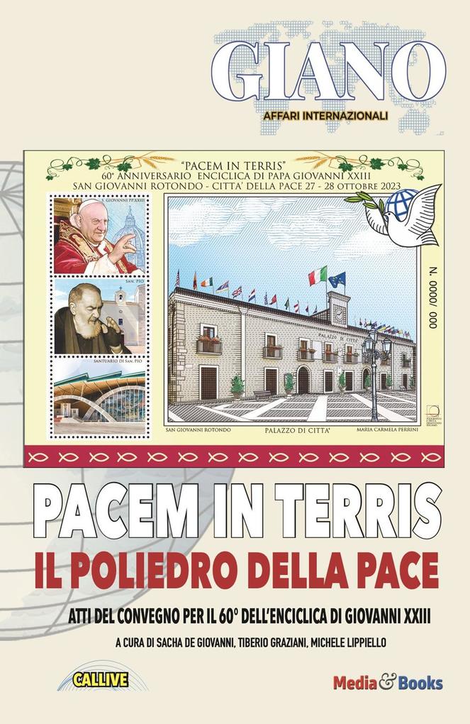 Produktbild: Pacem in terris. Il poliedro della pace. Atti del Convegno per il 60° dell'enciclica di Giovanni XXIII
