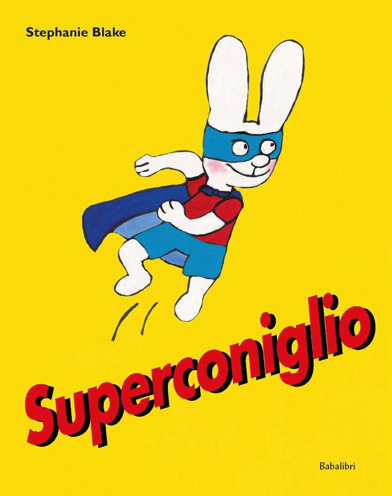 Produktbild: Superconiglio | Stephanie Blake