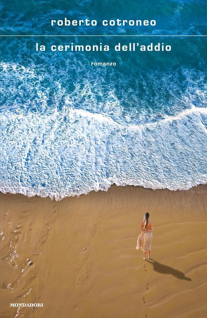 Produktbild: La cerimonia dell'addio | Roberto Cotroneo