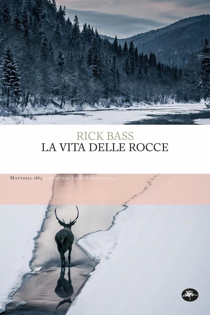 Produktbild: La vita delle rocce | Rick Bass