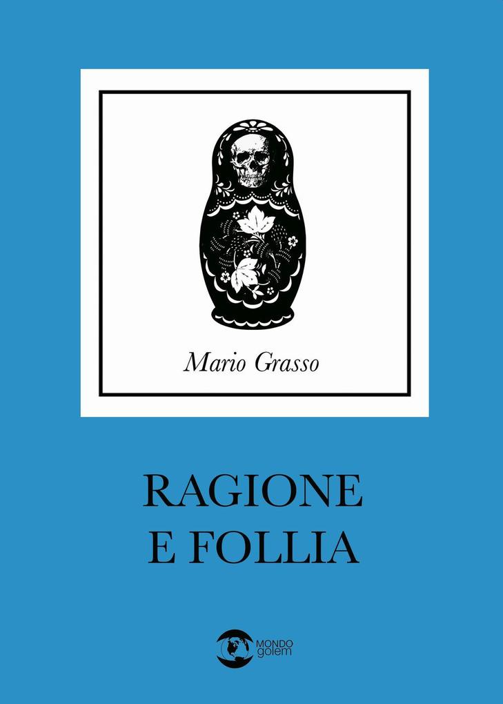 Produktbild: Ragione e follia | Mario Grasso