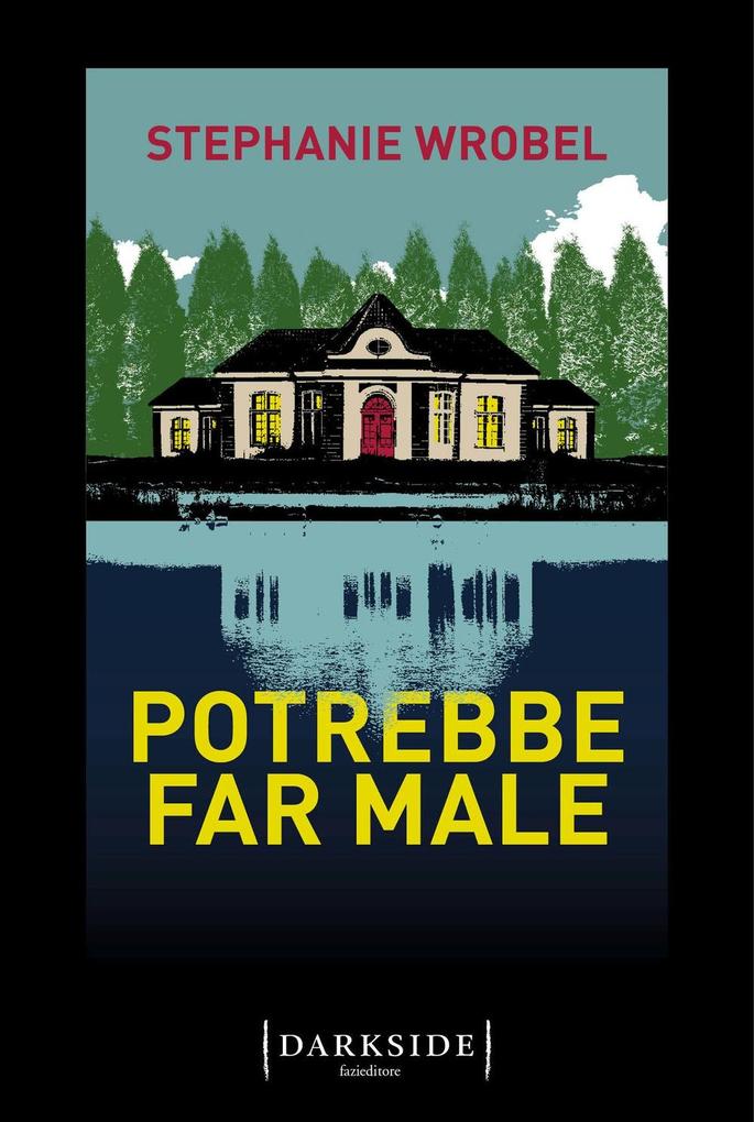 Produktbild: Potrebbe far male | Stephanie Wrobel