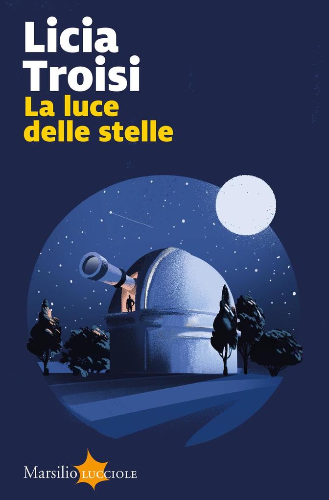 Produktbild: La luce delle stelle | Licia Troisi