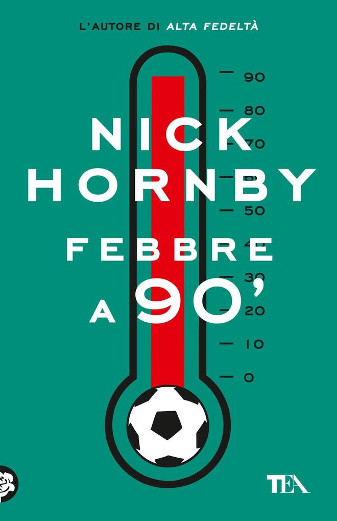 Produktbild: Febbre a 90' | Nick Hornby