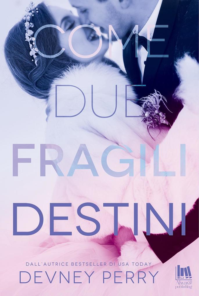 Produktbild: Come due fragili destini | Devney Perry