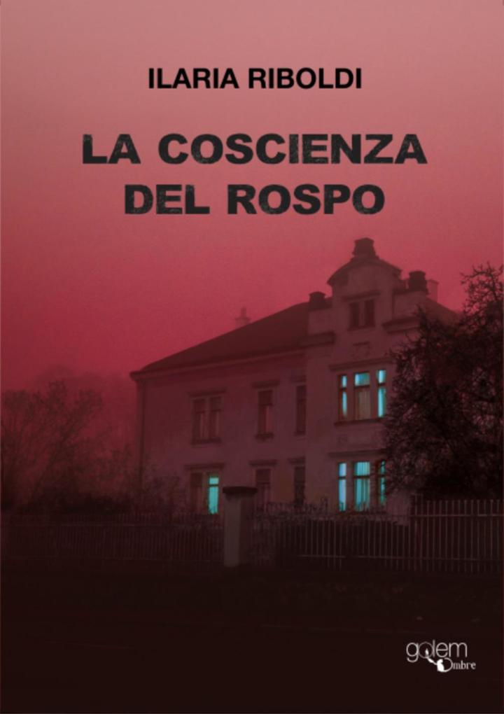 Produktbild: La coscienza del rospo | Ilaria Riboldi