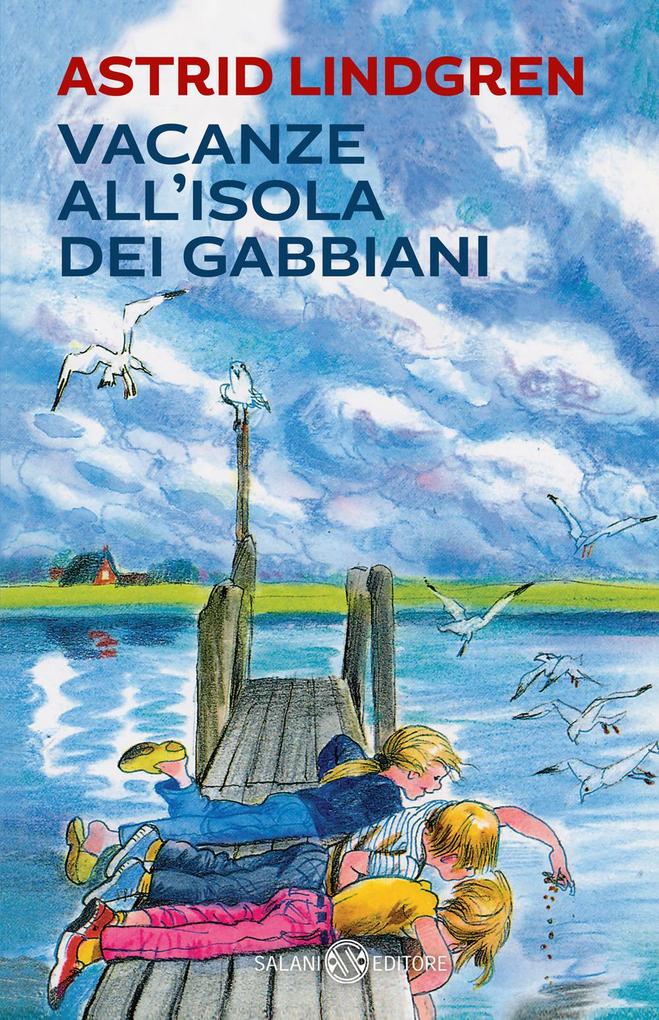 Produktbild: Vacanze all'isola dei gabbiani | Astrid Lindgren