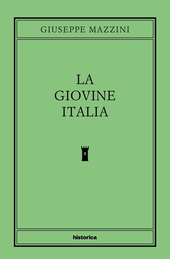 Produktbild: La Giovine Italia | Giuseppe Mazzini