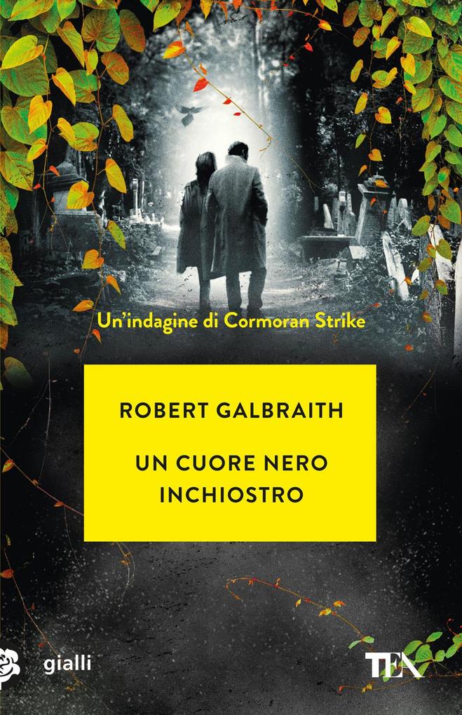 Produktbild: Un cuore nero inchiostro. Un'indagine di Cormoran Strike | Robert Galbraith