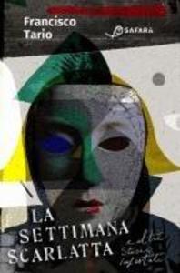 Produktbild: La settimana scarlatta e altre storie infestate | Francisco Tario