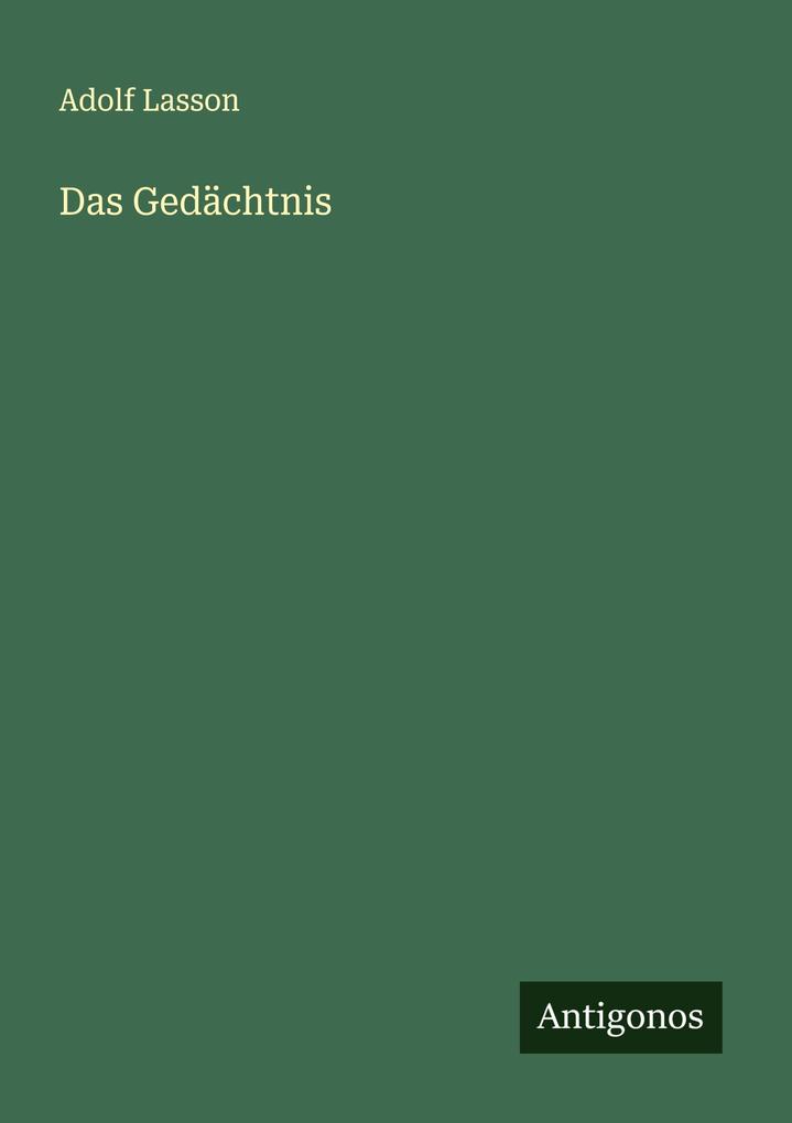 Produktbild: Das Gedächtnis | Adolf Lasson