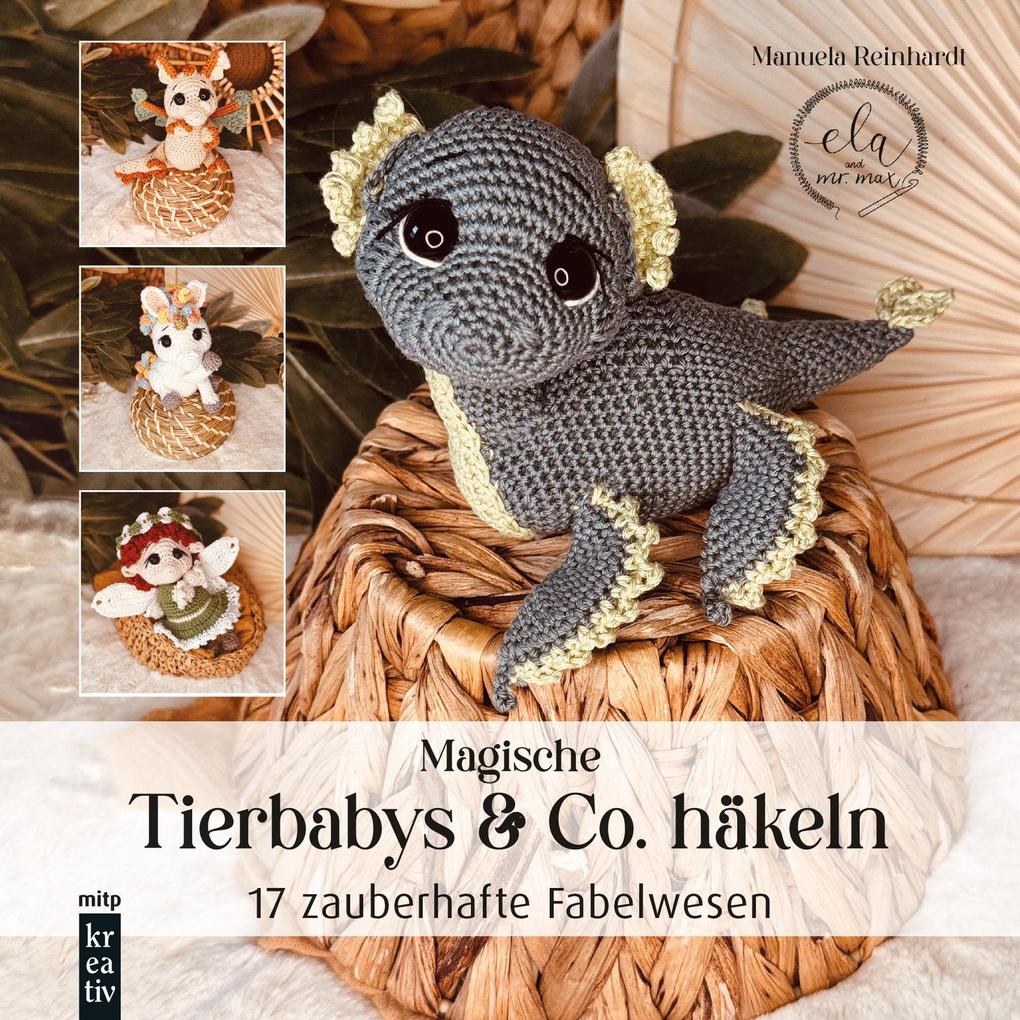 Produktbild: Amigurumi: Magische Tierbabys & Co. häkeln | Manuela Reinhardt