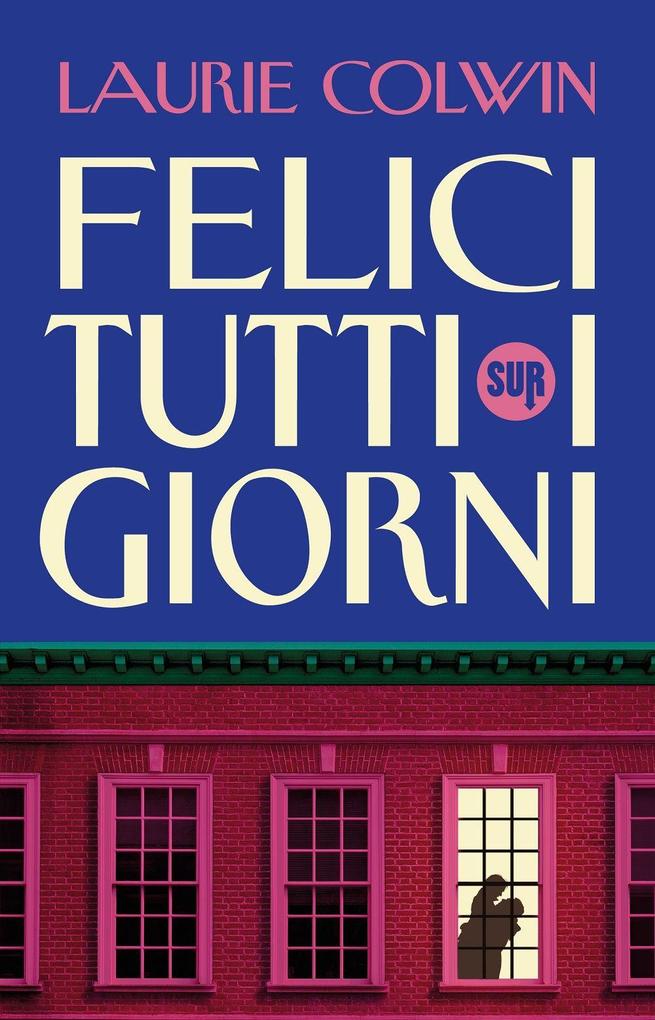 Produktbild: Felici tutti i giorni | Laurie Colwin
