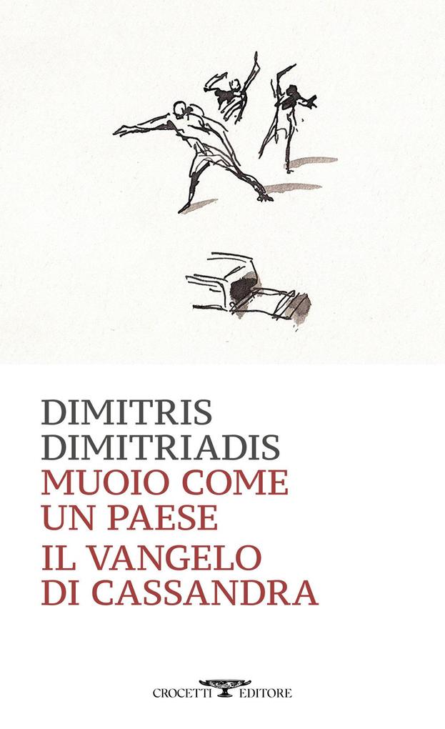 Produktbild: Muoio come un Paese. Il vangelo di Cassandra | Dimitris Dimitriadis
