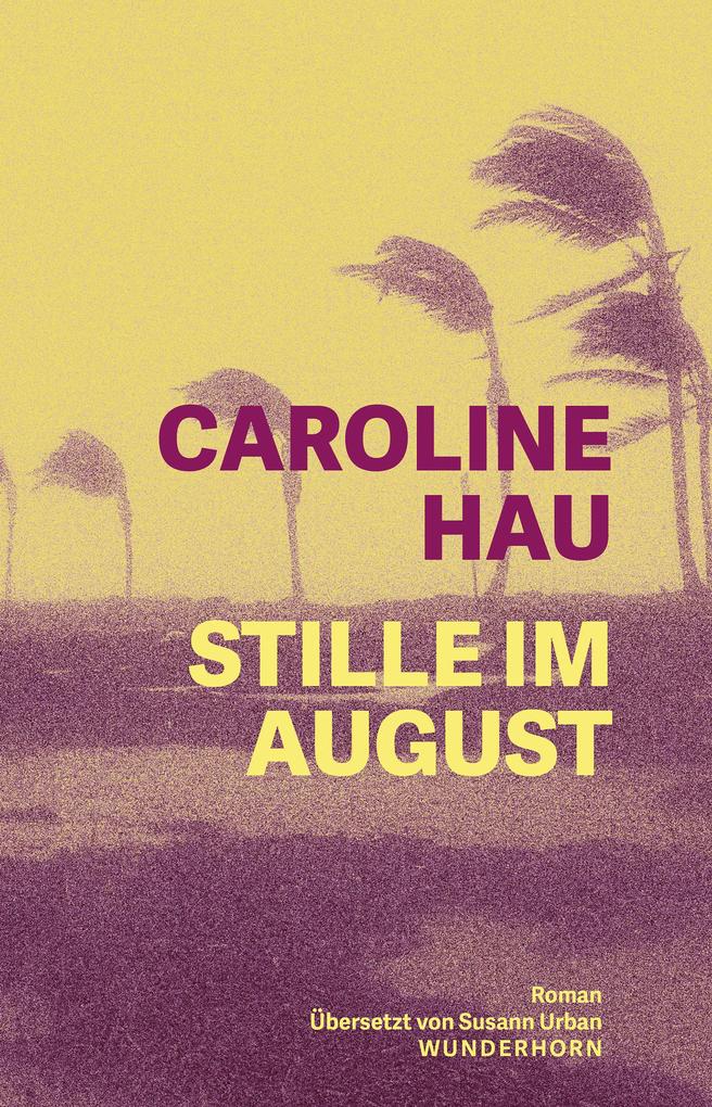 Produktbild: Stille im August | Caroline Hau