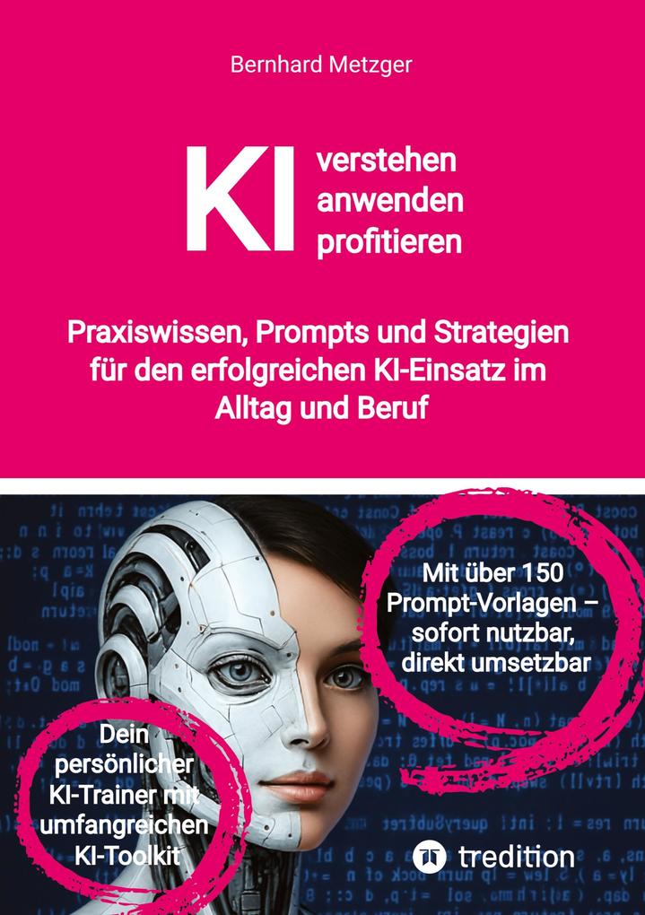 Produktbild: KI verstehen, anwenden, profitieren | Bernhard Metzger