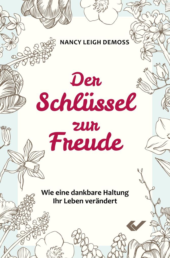Produktbild: Der Schlüssel zur Freude | Nancy Leigh DeMoss