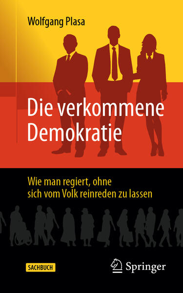 Produktbild: Die verkommene Demokratie | Wolfgang Plasa