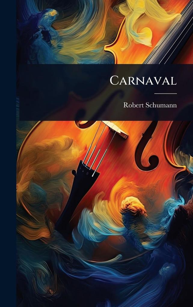 Produktbild: Carnaval | Robert Schumann