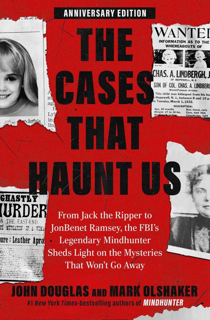 Produktbild: The Cases That Haunt Us | John E Douglas, Mark Olshaker
