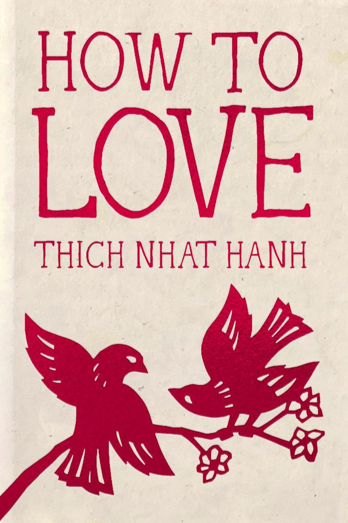 Produktbild: How to Love | Thich Nhat Hanh