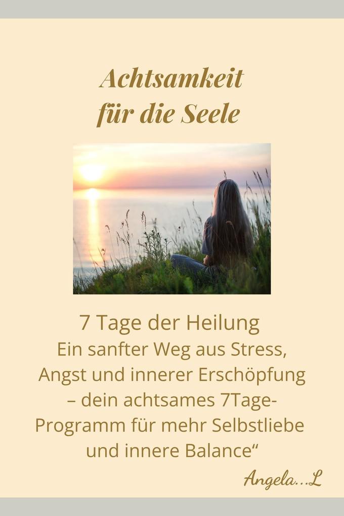 Produktbild: Achtsamkeit für die Seele | Angela Leonardi