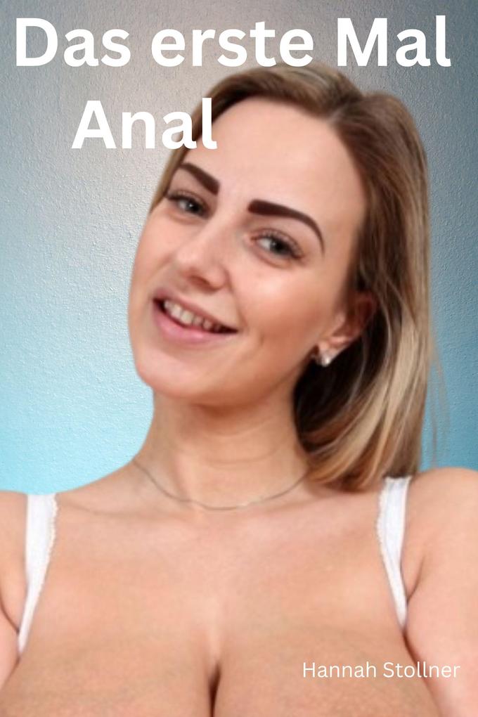 Produktbild: Das erste Mal Anal | Hannah Stollner
