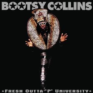 Produktbild: Fresh Outta 'P' University(2025 Remaster) | Bootsy Collins
