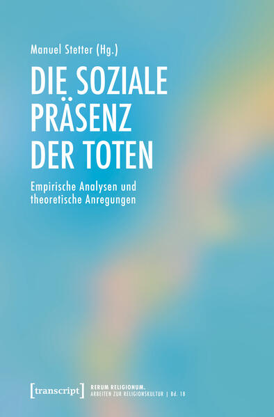 Produktbild: Die soziale Präsenz der Toten