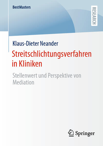 Produktbild: Streitschlichtungsverfahren in Kliniken | Klaus-Dieter Neander