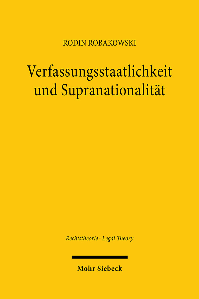 Produktbild: Verfassungsstaatlichkeit und Supranationalität | Rodin Robakowski