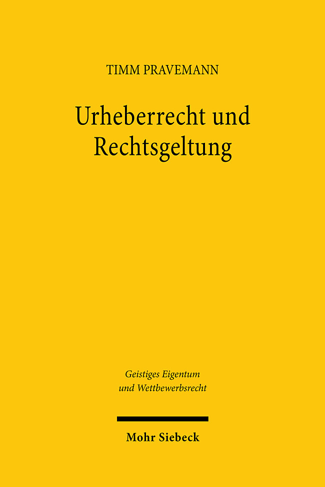 Produktbild: Urheberrecht und Rechtsgeltung | Timm Pravemann