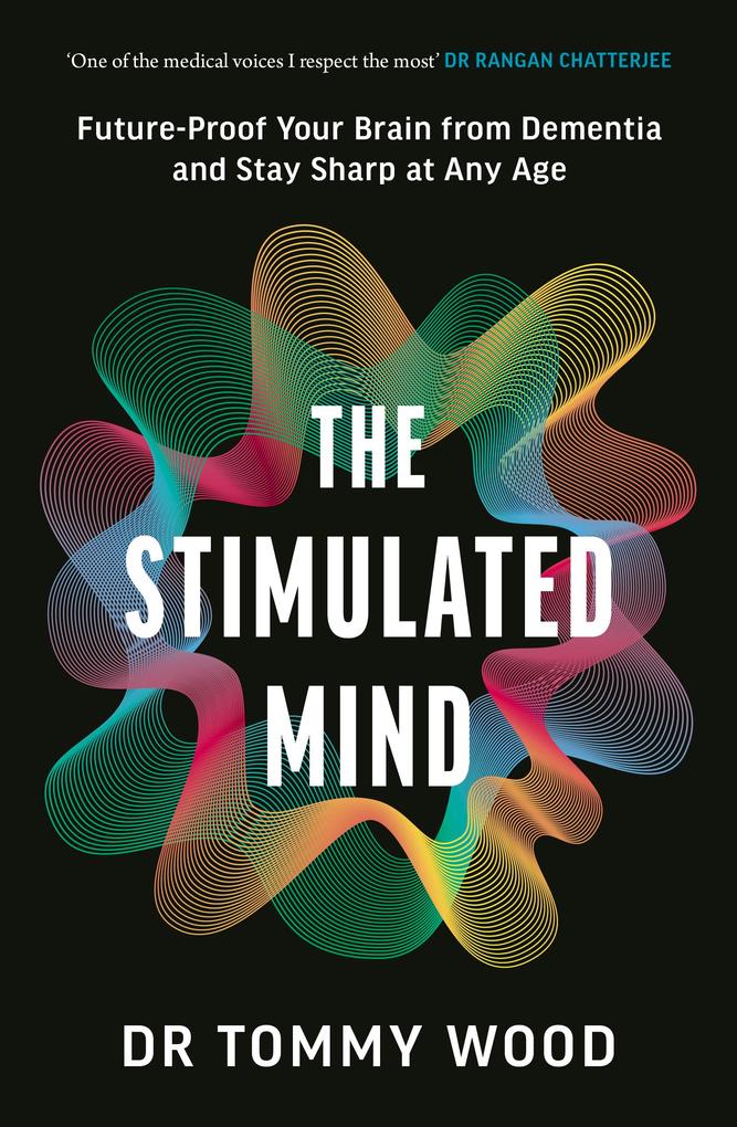 Produktbild: The Stimulated Mind | Tommy Wood