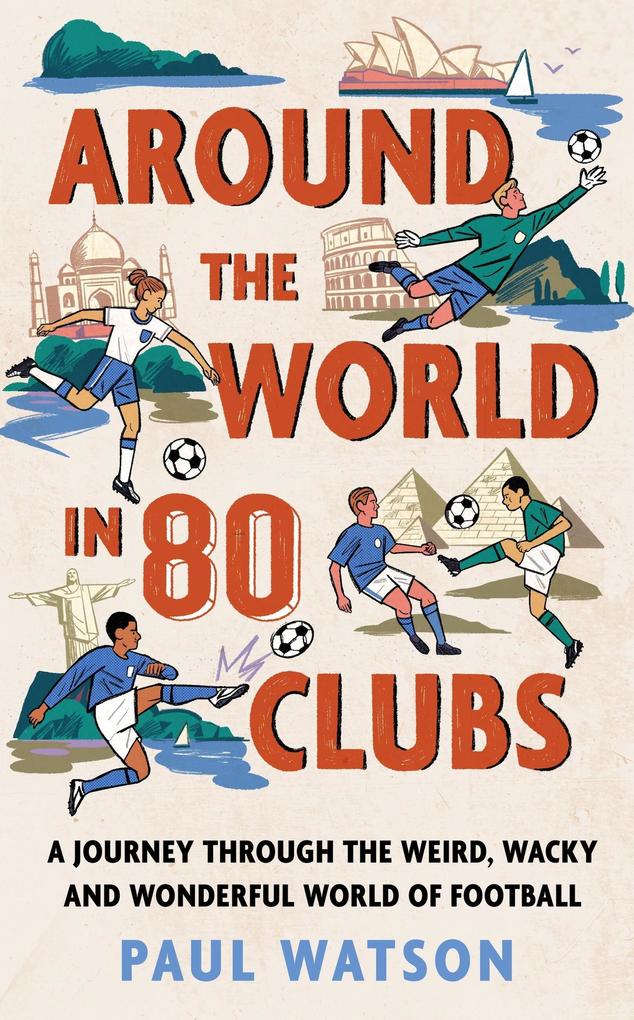 Produktbild: Around the World in 80 Clubs | Paul Watson