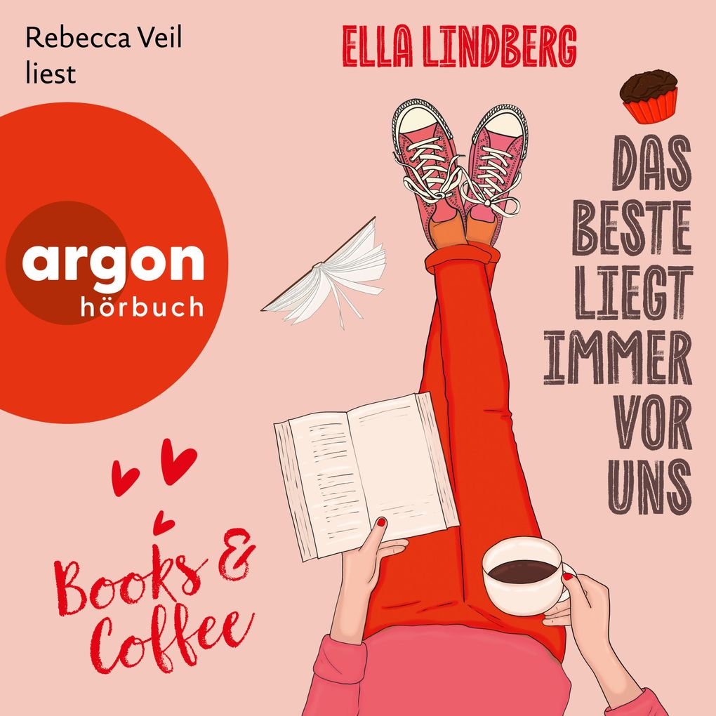 Produktbild: Books & Coffee - Das Beste liegt immer vor uns | Ella Lindberg
