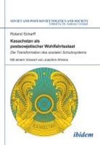 Produktbild: Kasachstan als postsowjetischer Wohlfahrtsstaat | Roland Scharff