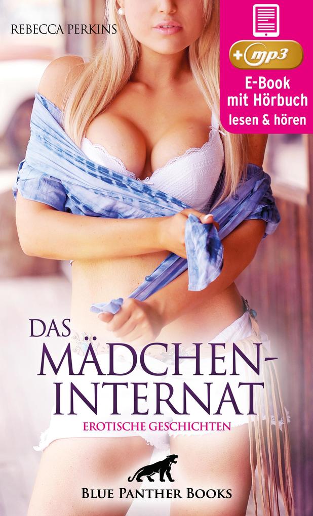 Produktbild: Das MädchenInternat | 11 geile erotische Geschichten | Erotik Audio Story | Erotisches Hörbuch | Rebecca Perkins