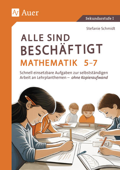 Produktbild: Alle sind beschäftigt Mathematik 5-7 | Stefanie Schmidt