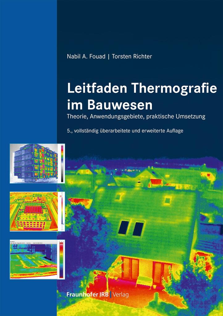 Produktbild: Leitfaden Thermografie im Bauwesen | Nabil A. Fouad, Torsten Richter