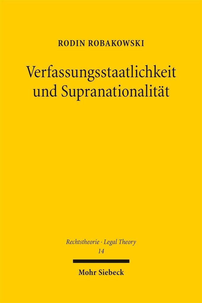 Produktbild: Verfassungsstaatlichkeit und Supranationalität | Rodin Robakowski