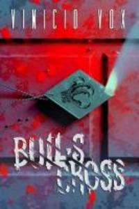 Produktbild: Bull's Cross | Vinicio Vox