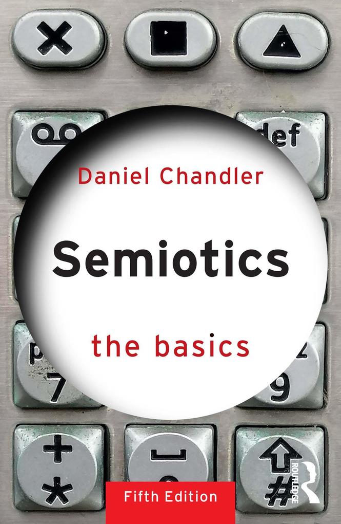 Produktbild: Semiotics: The Basics | Daniel Chandler