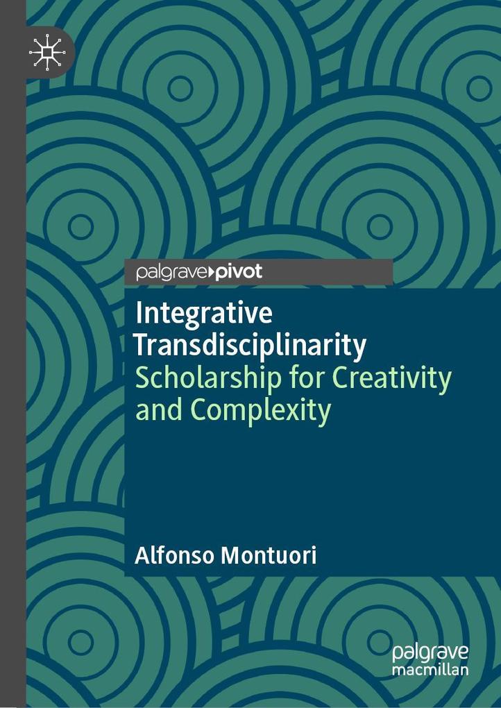 Produktbild: Integrative Transdisciplinarity | Alfonso Montuori